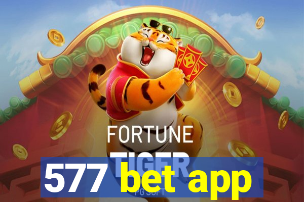 577 bet app